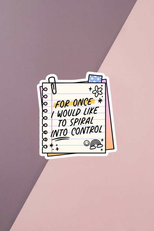 Spiral Into Control Sticker