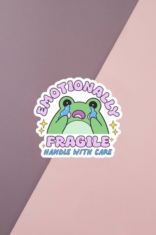 Emotionally Fragile Sticker